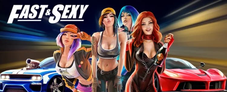 Fast and Sexy